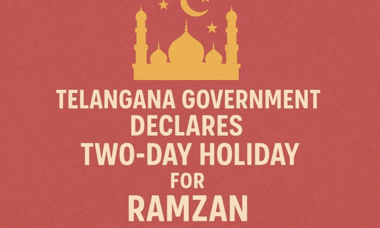 Telangana government Ramzan holidays