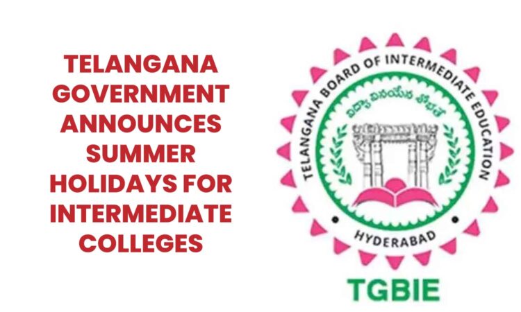 Telangana Intermediate Colleges summer holidays