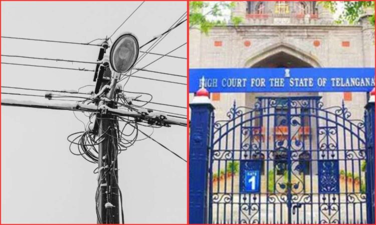 Telangana High Court cable removal