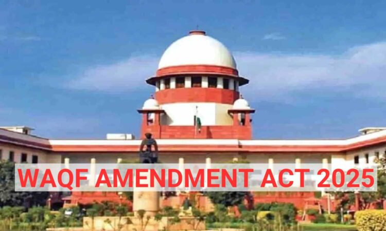 waqf amendment act 2025
